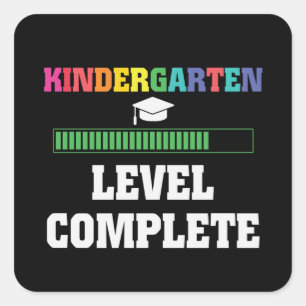 Kindergarten Level Complete Moving Up To 1st Grade Square Sticker