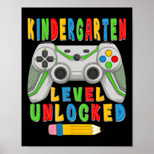 Kindergarten Level Unlocked Ck To School Gamer Boy Poster