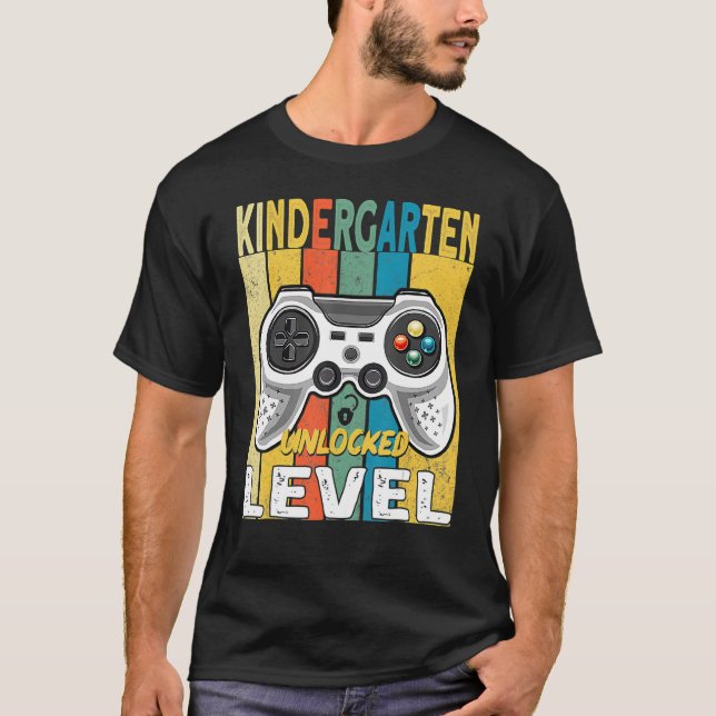 Kindergarten Level Unlocked Video Game Back To Sch T-Shirt (Front)