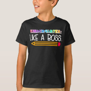 Kindergarten: Like A Boss T-Shirt