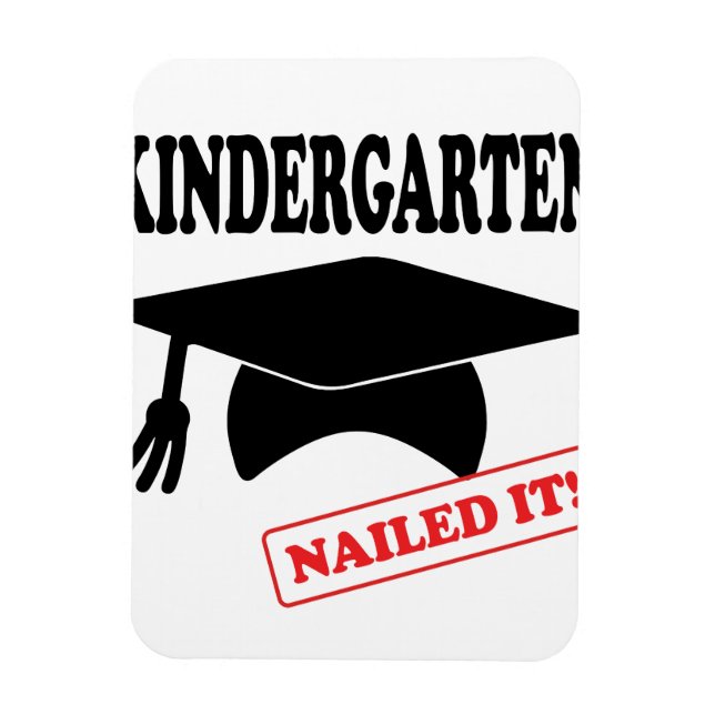 Kindergarten Nailed It Magnet (Vertical)