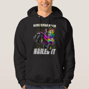 Kindergarten Nailed It Unicorn Monster Truck Gradu Hoodie