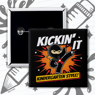 Kindergarten Ninja Kick First Day Back To School 15 Cm Square Badge