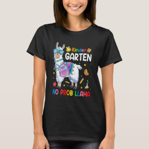 Kindergarten No Prob Llama  Back To School Outfit T-Shirt