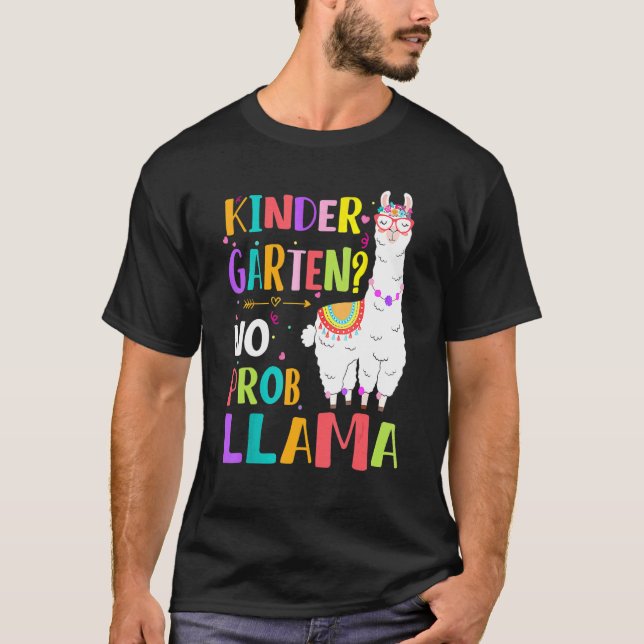 Kindergarten No Prob Llama Girls Teacher First Day T-Shirt (Front)