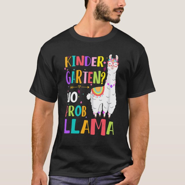 Kindergarten No Prob Llama Girls Teacher First Day T-Shirt (Front)