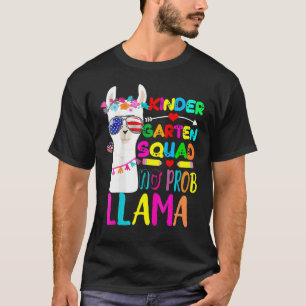 Kindergarten No Prob Llama Teacher T-Shirt