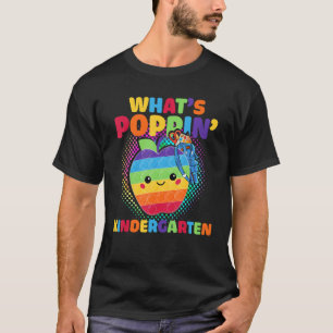 Kindergarten Pop It Fidget Toy What's Poppin Back  T-Shirt
