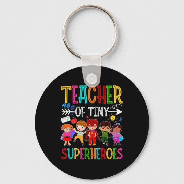 Kindergarten Prek Teacher of Tiny Superheroes Back Key Ring (Front)