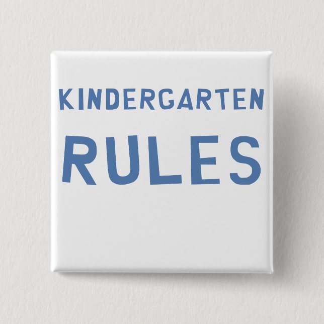 Kindergarten Rules 15 Cm Square Badge (Front)