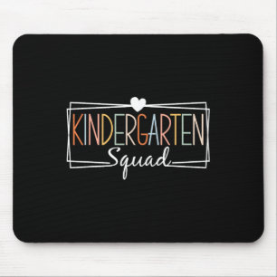 Kindergarten Squad Teachers Kids Kindergarten Back Mouse Pad