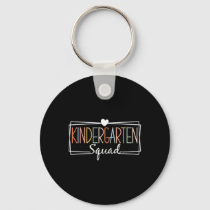 Kindergarten Squad Teachers Kids Kindergarten Ck T Key Ring