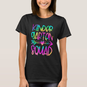 Kindergarten Squad Tie Dye Kindergartenr Back To S T-Shirt