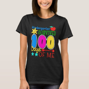Kindergarten Survived 100 Days Of Me Funny Teacher T-Shirt