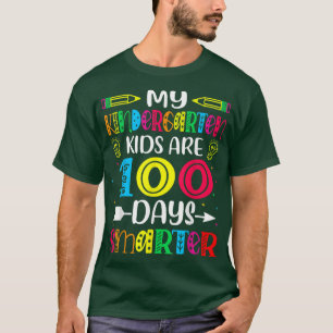 Kindergarten Teacher 100 Days Smarter 100th Day of T-Shirt