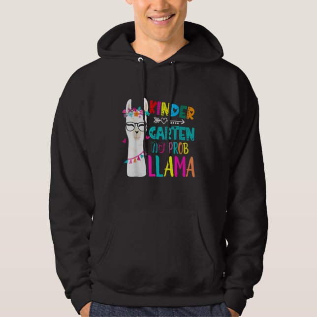 Kindergarten Teacher Back To School No Prob Llama Hoodie (Front)