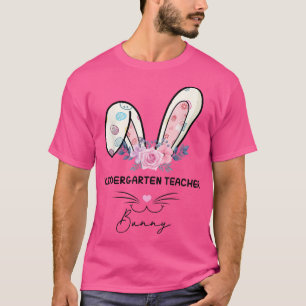 Kindergarten Teacher Bunny Easter Eggs Happy Easte T-Shirt