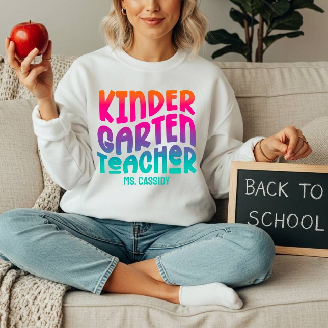Kindergarten Teacher Colourful Ombre Design Sweatshirt (Creator Uploaded)