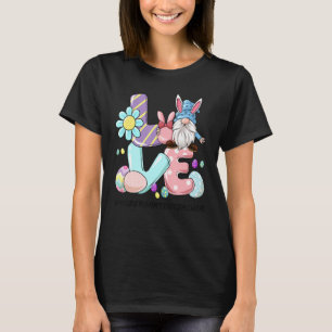 Kindergarten Teacher Cute Easter Gnome Spring Love T-Shirt