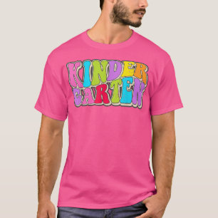 Kindergarten Teacher First Day of School T-Shirt