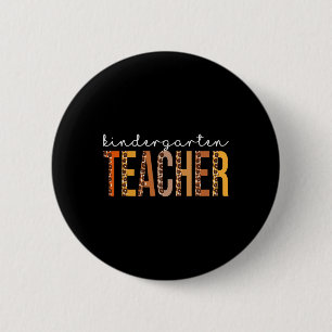 Kindergarten Teacher Leopard Fall Autumn Thanksgiv 6 Cm Round Badge