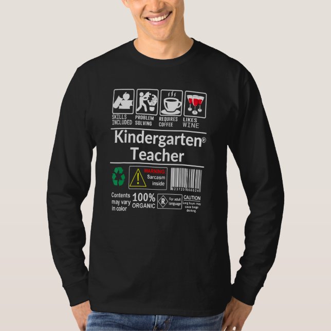 Kindergarten Teacher Skills Included Problem Solvi T-Shirt (Front)