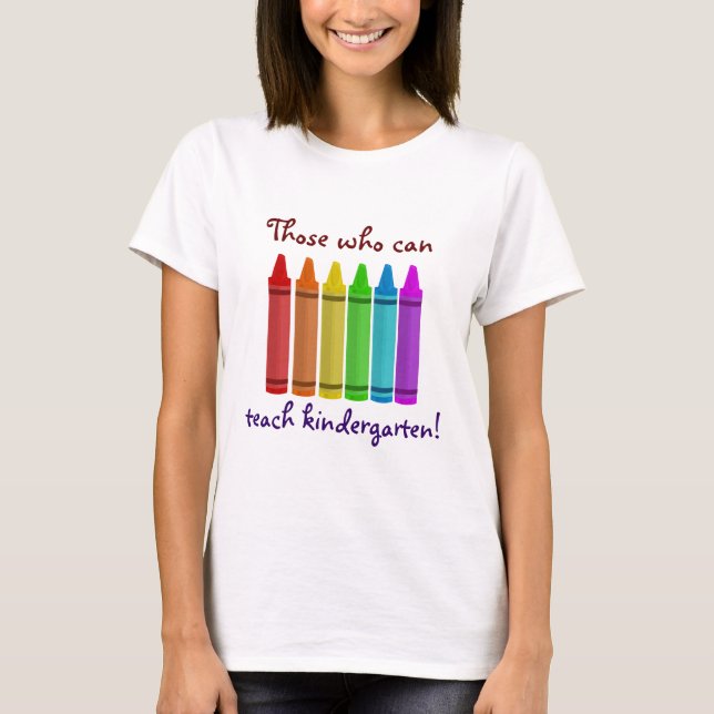 Kindergarten Teacher T-shirt (Front)