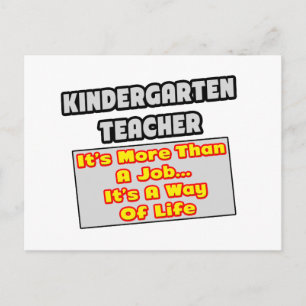 Kindergarten Teacher...Way of Life Postcard