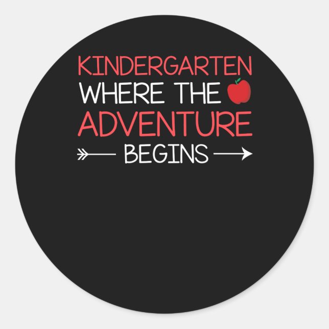 Kindergarten Teacher Where Adventure Begins Classic Round Sticker (Front)