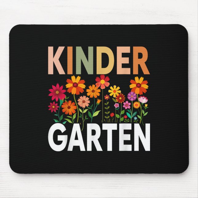 Kindergarten Teacher Wildflower Back To School Flo Mouse Pad (Front)