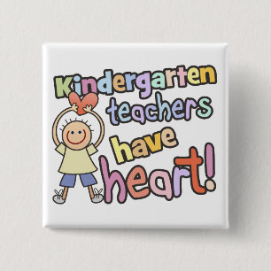 Kindergarten Teachers Have Heart Button