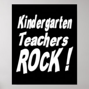 Kindergarten Teachers Rock! Poster Print
