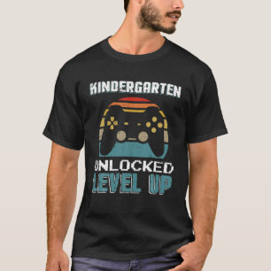 Kindergarten Unlocked Level Up Back To School Game T-Shirt