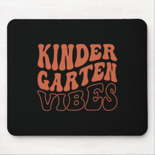 Kindergarten Vibes Ck To School Teacher Girls Boys Mouse Pad