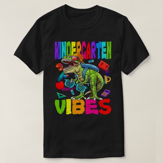 Kindergarten Vibes Dinosaur Back To School T-Shirt (Design Front)