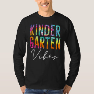 Kindergarten Vibes First Day Back To School Teache T-Shirt