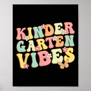 Kindergarten Vibes Hello Kindergarten Teacher Kids Poster