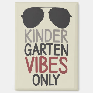 Kindergarten Vibes Only Back to School Magnet
