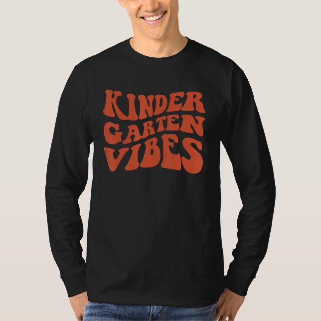 Kindergarten Vibes  Retro Colorful And Groovy Scho T-Shirt (Front)