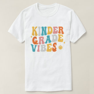 Kindergarten Vibes T-Shirt