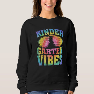 Kindergarten Vibes Tie Dye Glasses Back To School  Sweatshirt