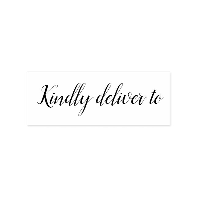 Kindly deliver to calligraphy rubber stamp (Imprint)