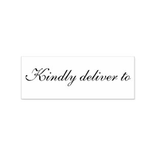 Kindly deliver to calligraphy rubber stamp