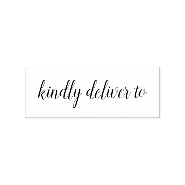 Kindly deliver to calligraphy rubber stamp (Imprint)