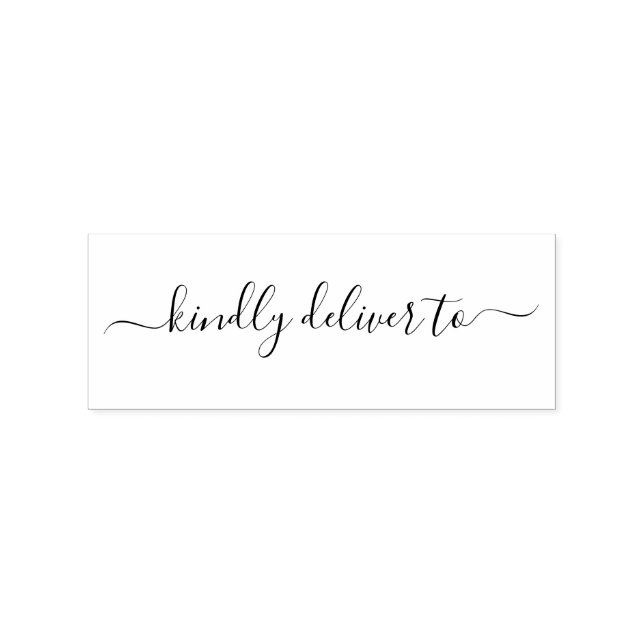 Kindly deliver to calligraphy rubber stamp (Imprint)