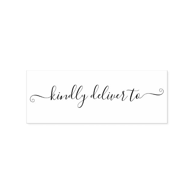 Kindly deliver to calligraphy rubber stamp (Imprint)