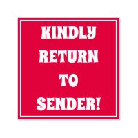 "KINDLY RETURN TO SENDER!" Rubber Stamp