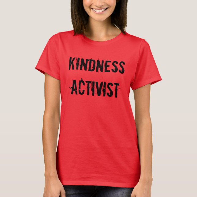 Kindness Activist Women's Tee (Front)
