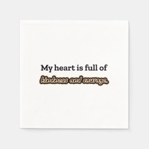 Kindness and courage affirmation napkin