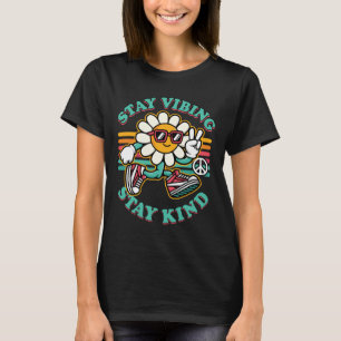 Kindness Anti Bullying Week Cute Stay Vibin Stay K T-Shirt